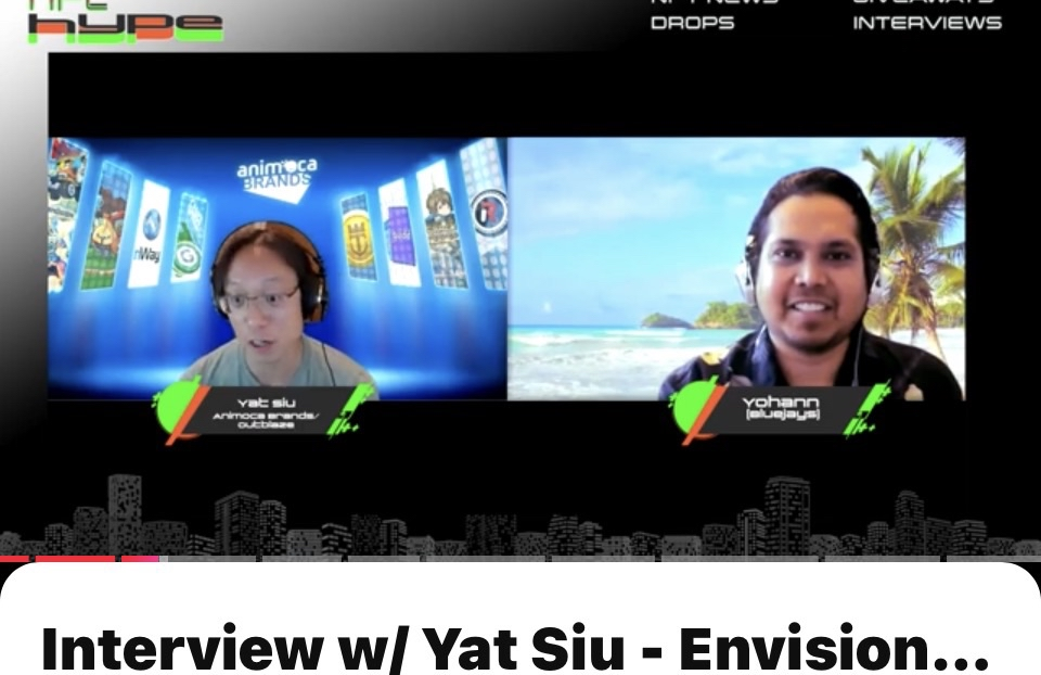 Yat Siu interview on NFT Hype
